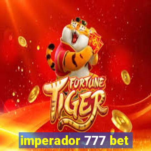 imperador 777 bet